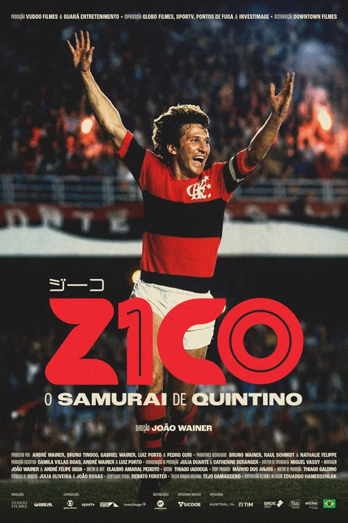 Zico: O Samurai de Quintino постер