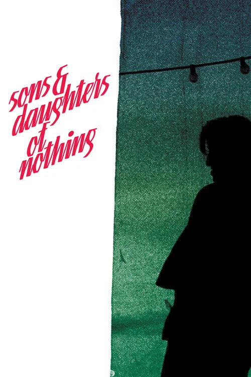 Sons And Daughters Of Nothing постер