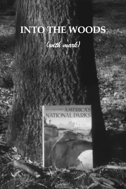 Into the Woods with Mark постер