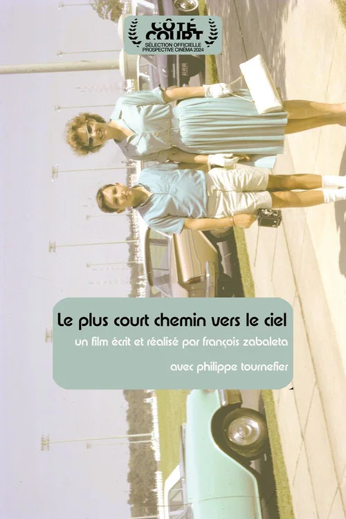 Le plus court chemin vers le ciel постер