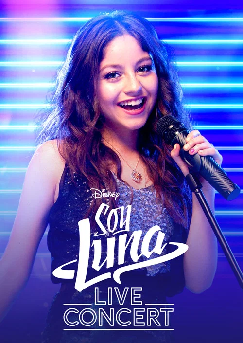 Soy Luna: Live Concert постер
