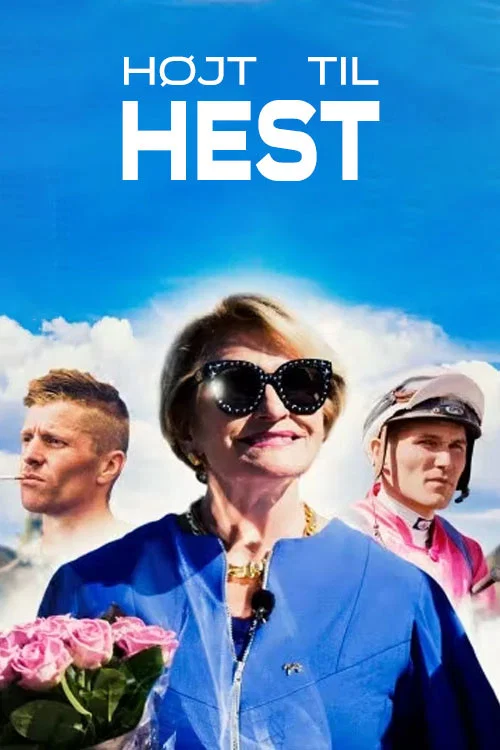 Højt til hest постер