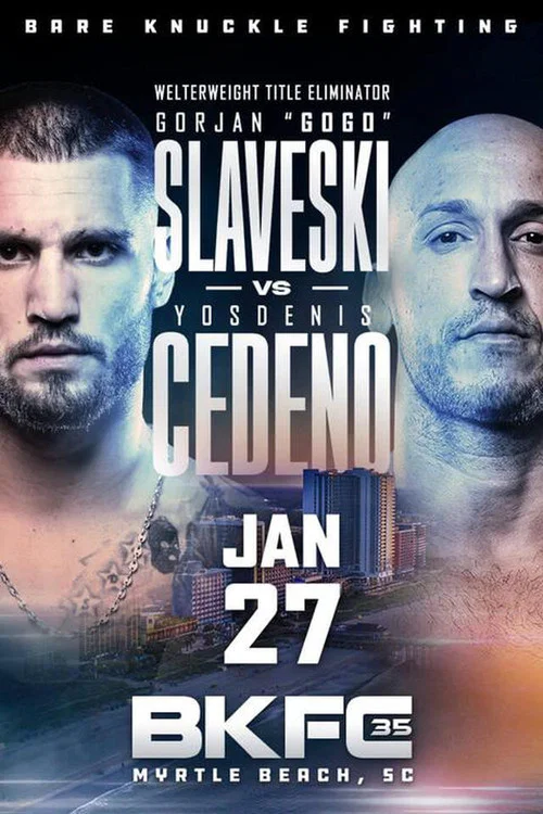 BKFC 35: Cedeno vs. Slaveski постер