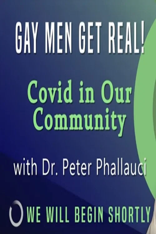 Gay Men Get Real! Covid in Our Community постер