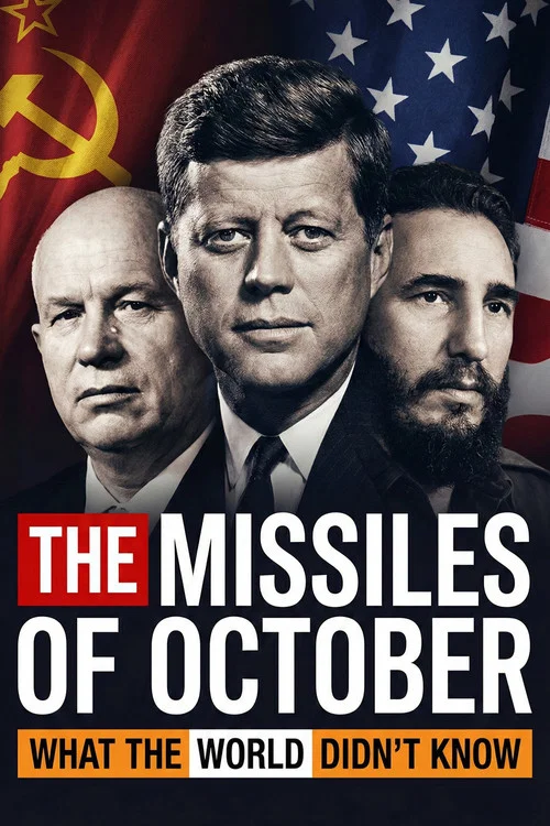 The Missiles of October: What the World Didn't Know постер