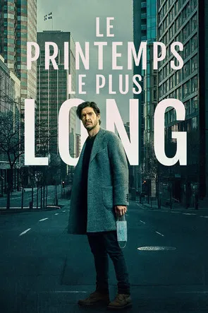 Le printemps le plus long постер