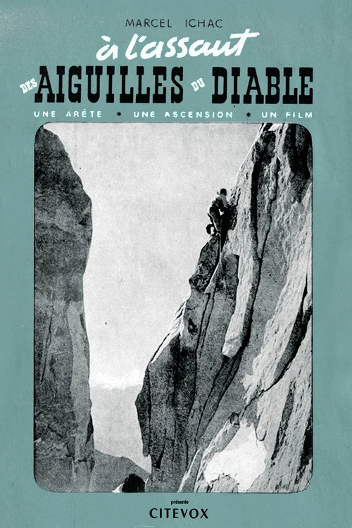 A l'Assaut Des Aiguilles Du Diable постер