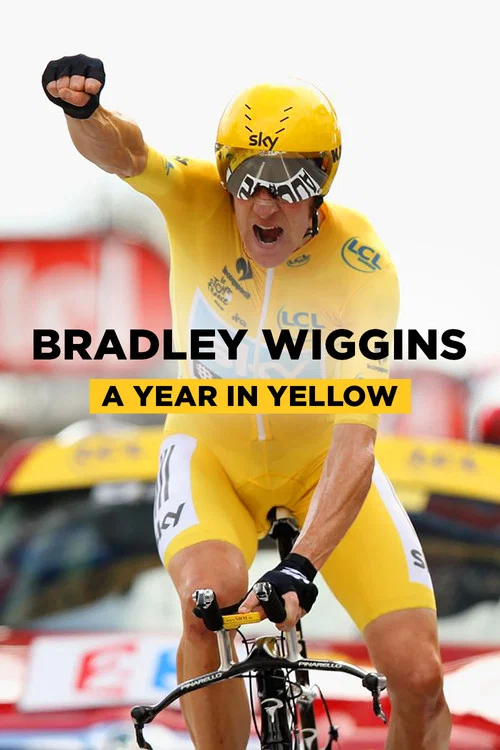 Bradley Wiggins: A Year in Yellow постер