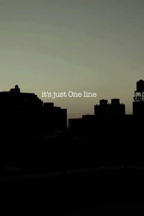it's just One line постер