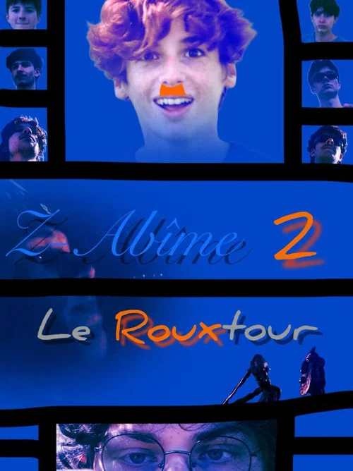 Z-Abîme 2: Le rouxtour du roux постер