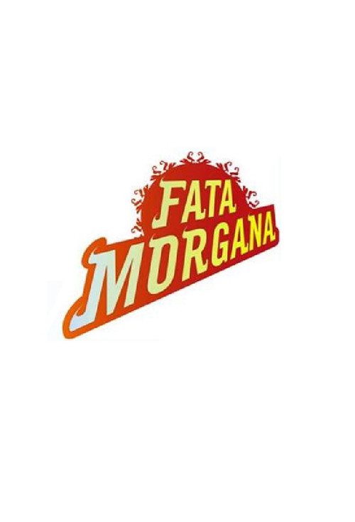 Fata Morgana постер