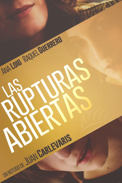 Las rupturas abiertas постер