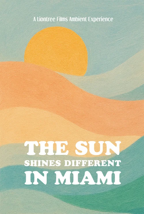 The Sun Shines Different in Miami постер