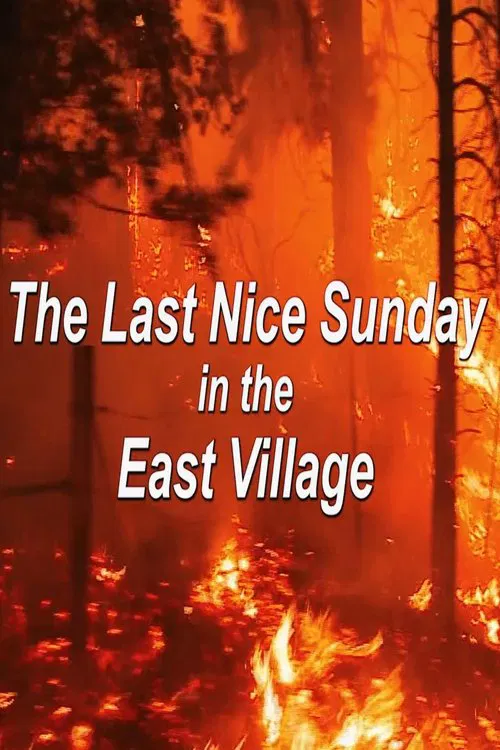 The Last Nice Sunday in the East Village постер