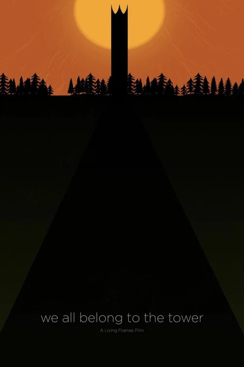 we all belong to the tower постер