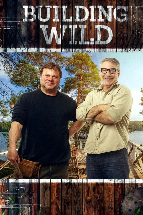 Building Wild постер
