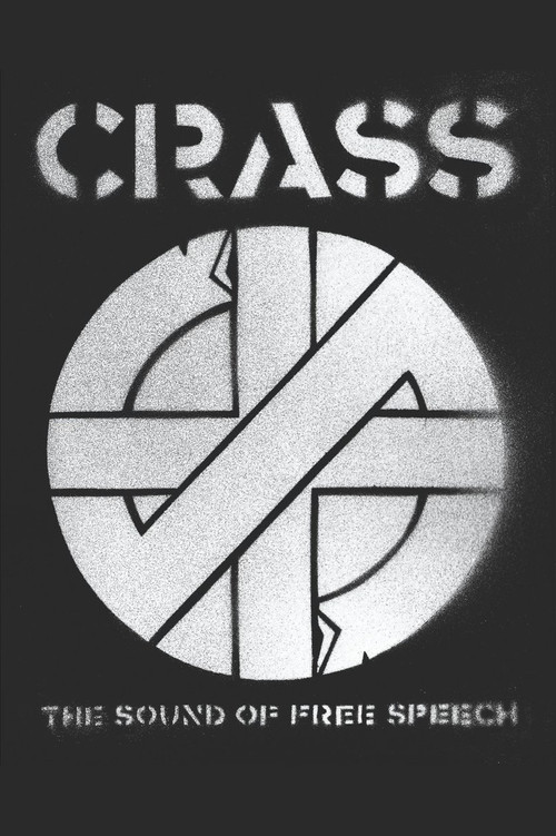Crass: The Sound of Free Speech (The Story of Reality Asylum) постер