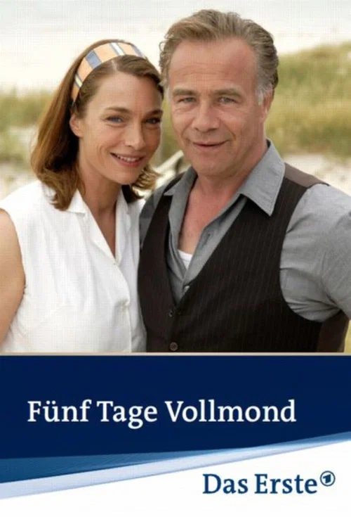 Fünf Tage Vollmond постер