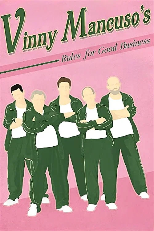 Vinny Mancuso's Rules for Good Business постер