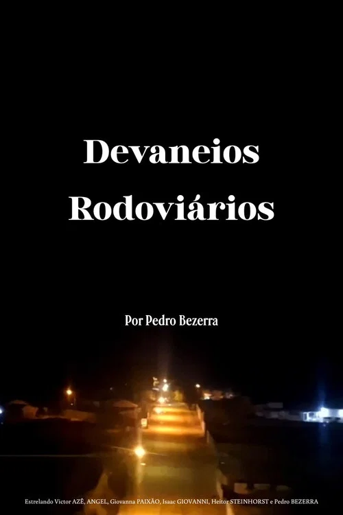 Devaneios Rodoviários постер
