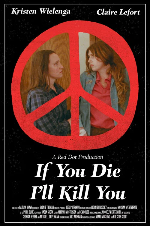If You Die I'll Kill You постер