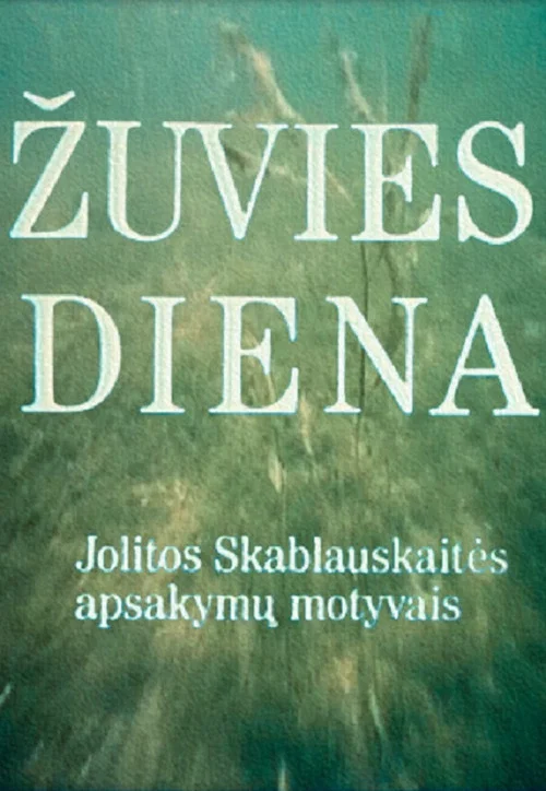 Žuvies diena постер