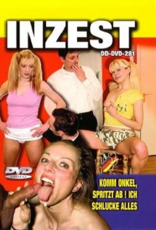 Inzest - Komm Onkel spritz ab! Ich Schlucke Alles постер