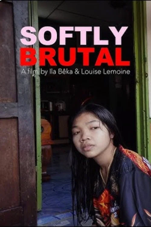 Softly Brutal постер