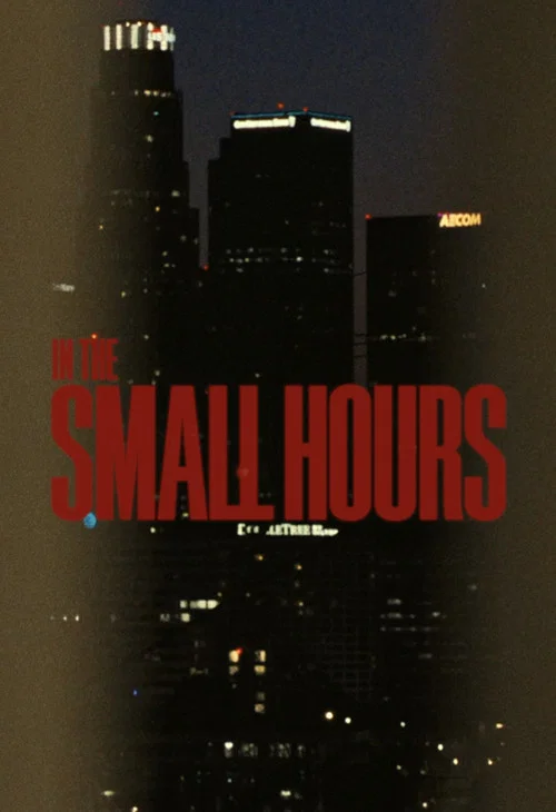 In The Small Hours постер