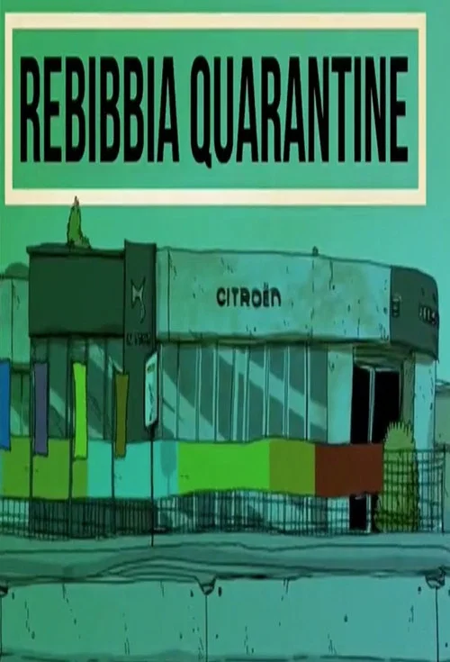 Rebibbia Quarantine постер