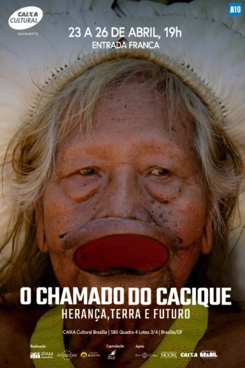 O Chamado do Cacique: Herança, Terra e Futuro постер