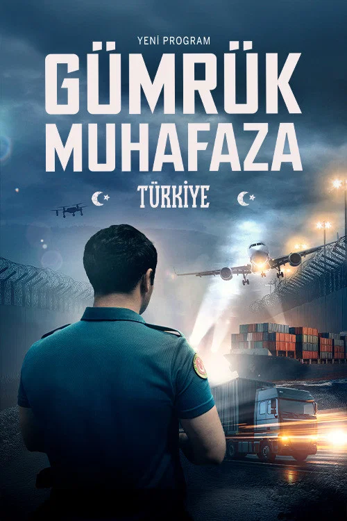 Gümrük Muhafaza Türkiye постер