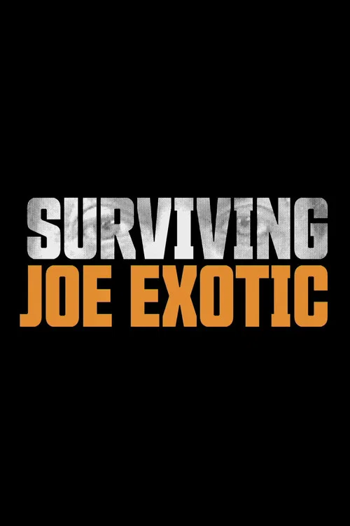 Surviving Joe Exotic постер