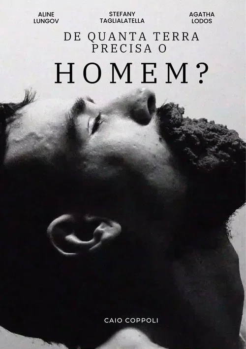 De Quanta Terra Precisa Um Homem? постер