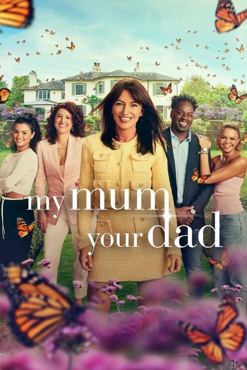 My Mum, Your Dad постер