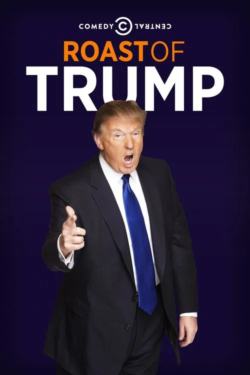 Comedy Central Roast of Donald Trump постер