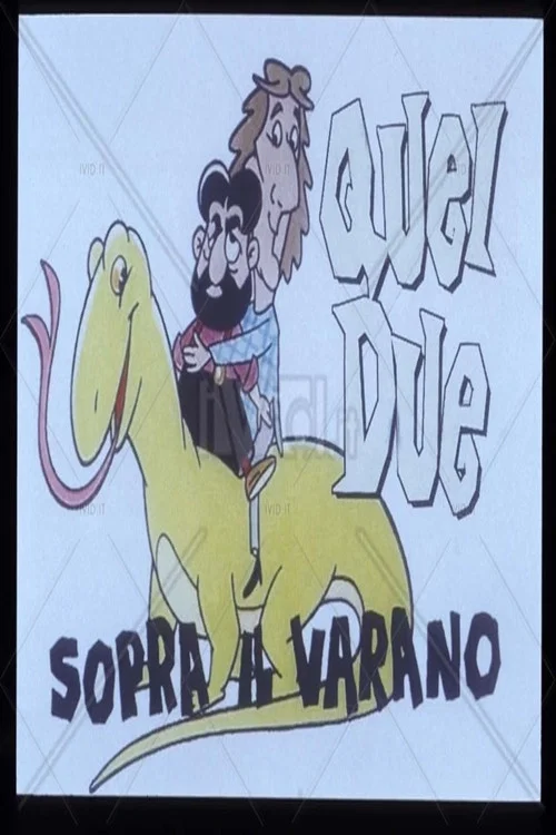 Quei due sopra il varano постер