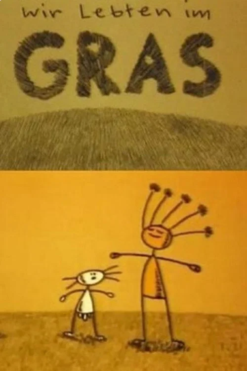 Wir lebten im Gras постер