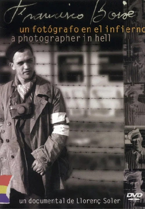 Francisco Boix: un fotógrafo en el infierno постер