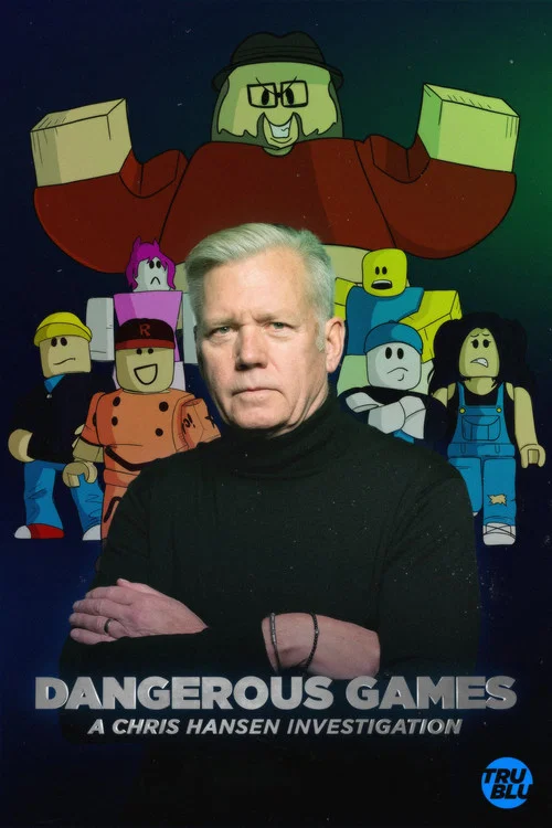 Dangerous Games: A Chris Hansen Investigation постер