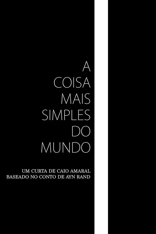 A Coisa Mais Simples do Mundo постер