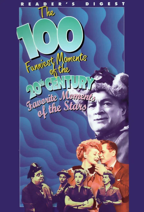 The 100 Funniest Moments of the 20th Century: Favorite Moments of the Stars постер