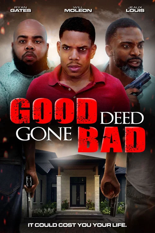Good Deed Gone Bad постер