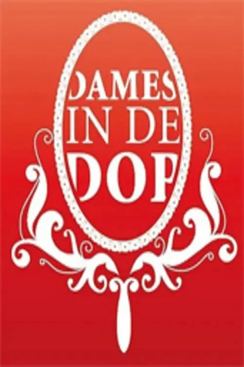 Dames in de Dop постер