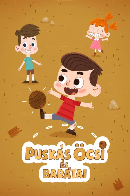 Puskás Öcsi és Barátai постер