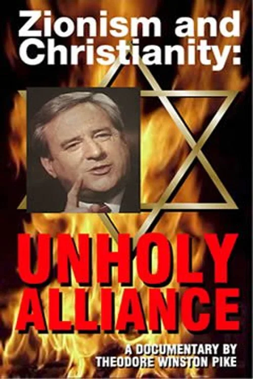 Zionism and Christianity: Unholy Alliance постер