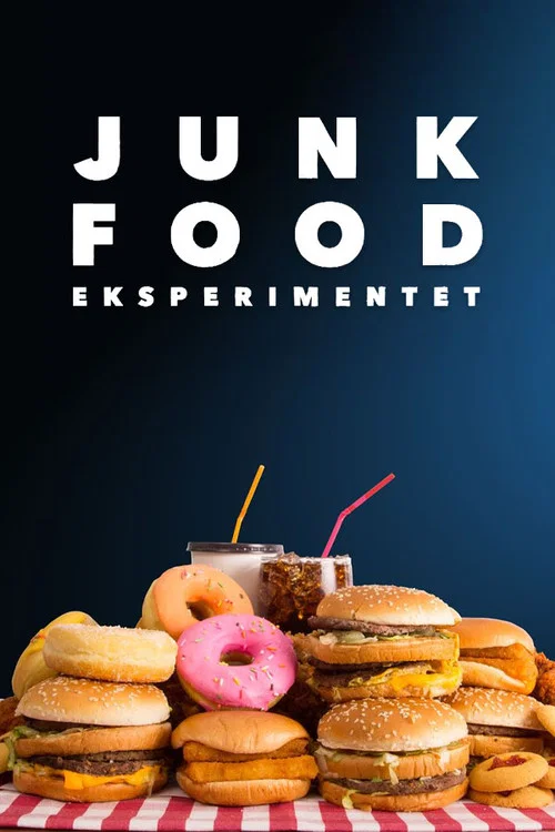 Junkfood eksperimentet постер