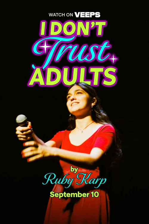I Don't Trust Adults постер