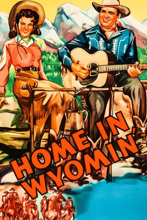 Home in Wyomin' постер