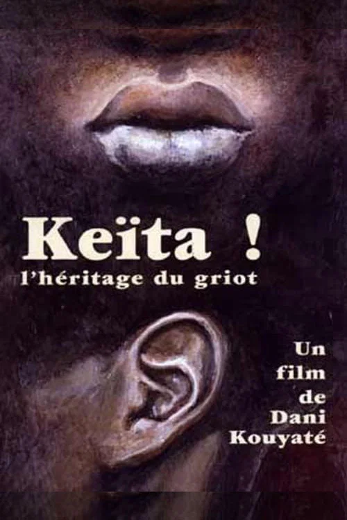 Keïta! L'héritage du griot постер